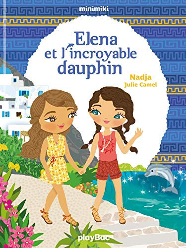Minimiki - Elena et l'incroyable dauphin - Tome 21 - Livre d'occasion