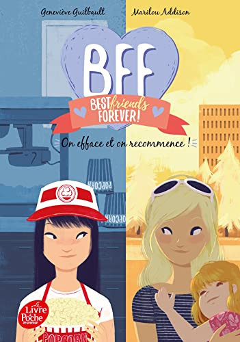 BFF Best Friends Forever - Tome 5: On efface et on recommenc - Livre d'occasion
