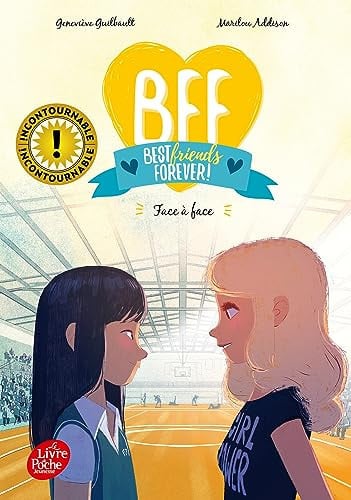 BFF Best Friends Forever - Tome 2: Face à face - Livre d'occasion
