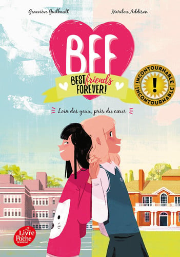BFF Best Friends Forever - Tome 1: Loin des yeux, près du co - Livre d'occasion