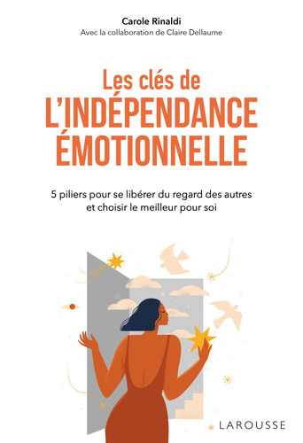 Les clés de l'indépendance émotionnelle: 5 piliers pour se l - Livre d'occasion