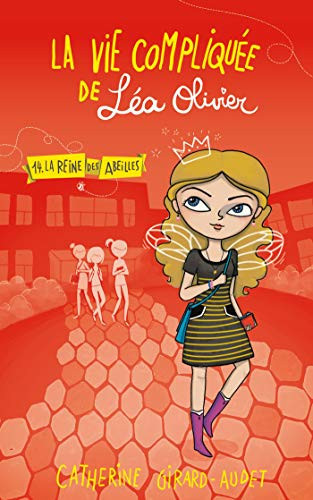 La Vie compliquée de Léa Olivier T14: La Reine des abeilles - Livre d'occasion