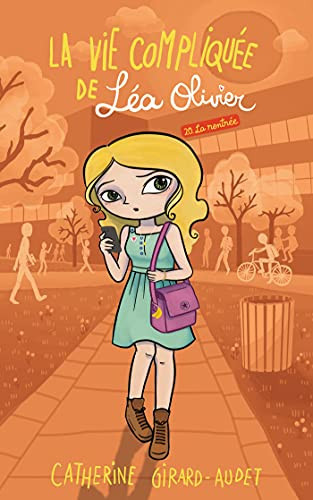 La Vie compliquée de Léa Olivier T20: La rentrée - Livre d'occasion