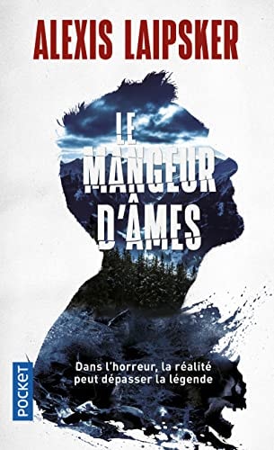 Le mangeur d'âmes - Alexis Laipsker (Poche)