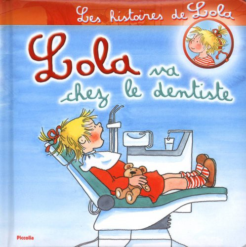 Lola va chez le dentiste - Livre d'occasion