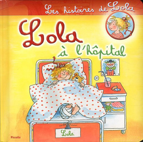 Lola à l'hôpital - Livre d'occasion