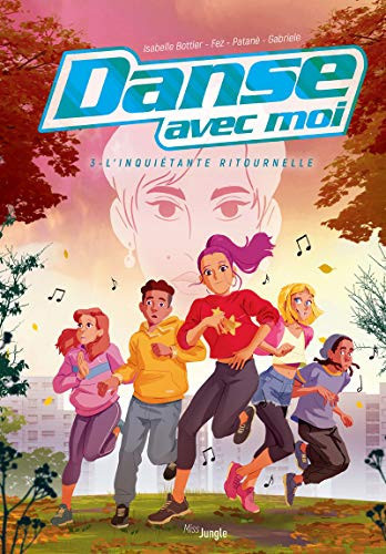 Danse avec moi - tome 3 L'inquiétante ritournelle (3) - Livre d'occasion