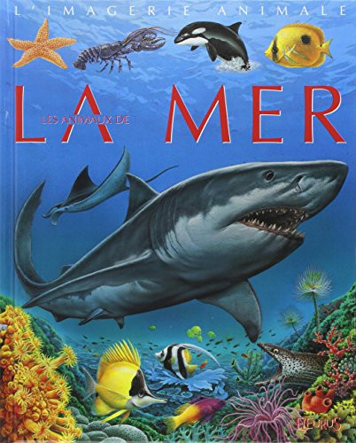 Imagerie animale : La mer (Grand format) - Livre d'occasion