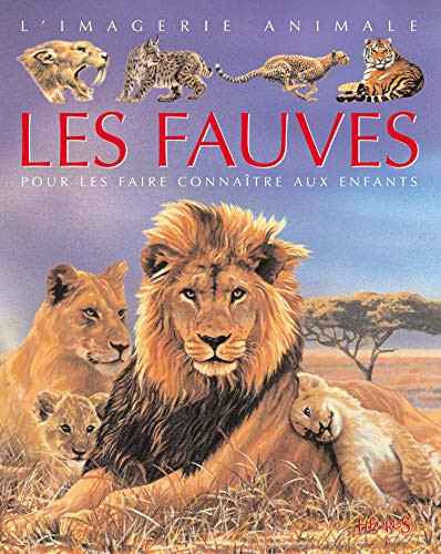 Imagerie animale : Les fauves - Livre d'occasion