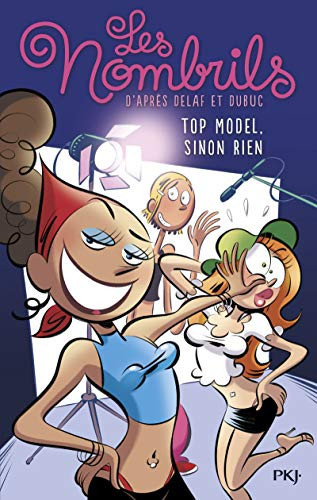 Les Nombrils - Tome 01 : Top model, sinon rien - Livre d'occasion