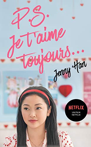 Les amours de Lara Jean T02 - P.S. Je t'aime toujours (Netfl - Livre d'occasion