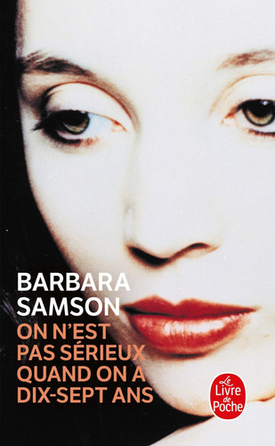 On n'est pas sérieux quand on a dix-sept ans - Livre d'occasion