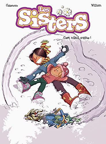 Les Sisters - C'est nikol crème ! - Livre d'occasion