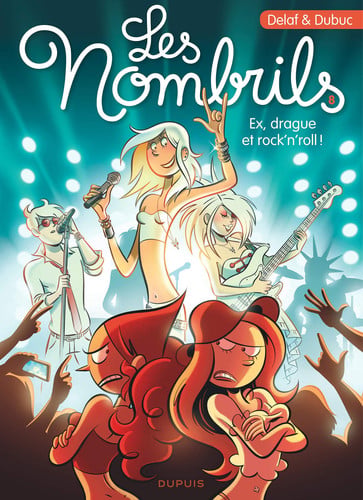 Les Nombrils - Tome 8 - Ex, drague et rock'n'roll ! - Livre d'occasion