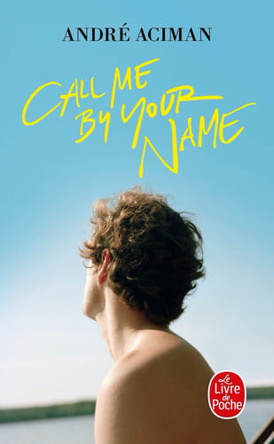 Call me by your name - Livre d'occasion
