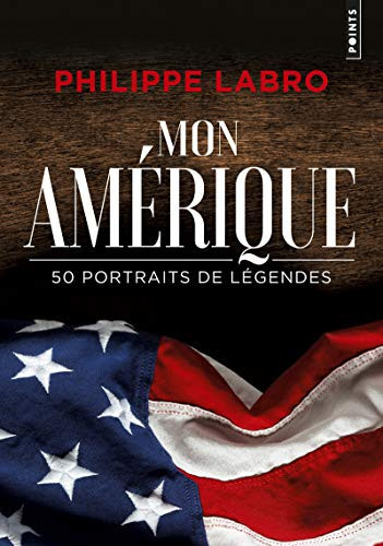 Mon Amérique: 50 portraits de légendes - Livre d'occasion