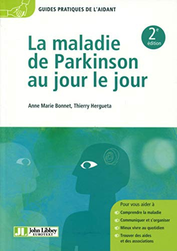La maladie de Parkinson au jour le jour: Comprendre la malad - Livre d'occasion
