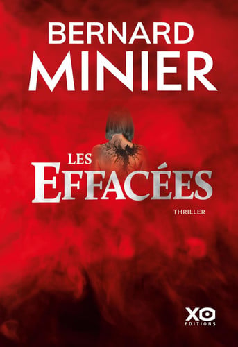Les Effacées - Bernard Minier (Grand Format) - Livre d'occasion