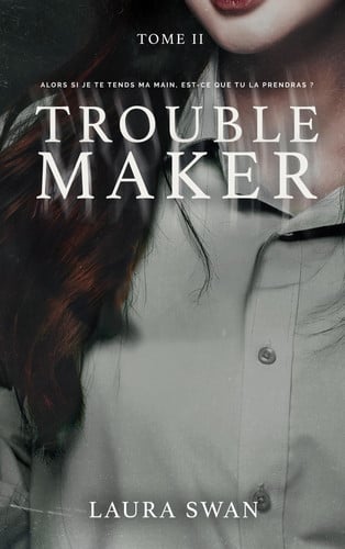 Troublemaker - Tome 2 - Livre d'occasion