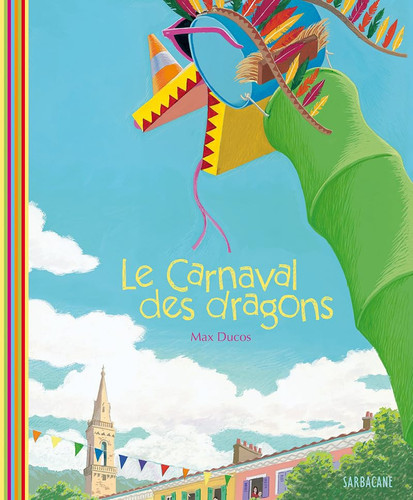 Le Carnaval des dragons - Grand format - Livre d'occasion