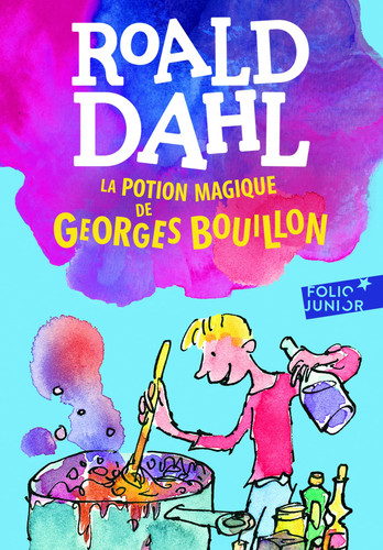 LA POTION MAGIQUE DE GEORGES BOUILLON - Livre d'occasion