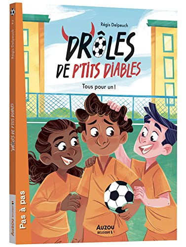 Drôles de p'tits diables - tous pour un ! - Livre d'occasion