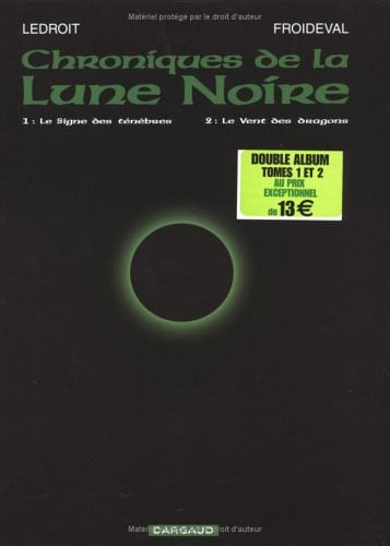 Chroniques de la lune noire : Le Signe des ténèbres et Le Ve - Livre d'occasion