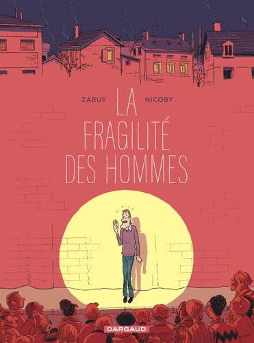 La fragilité des hommes - Livre d'occasion