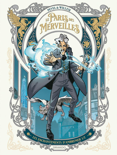 Le Paris des Merveilles - vol. 01: Les enchantements d'Ambre - Livre d'occasion