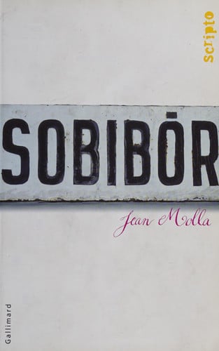 Sobibor - Jean Molla (Grand format) - Livre d'occasion