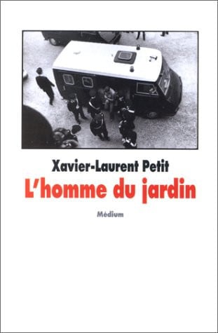 L'homme du jardin - Xavier-Laurent Petit (Grand format) - Livre d'occasion