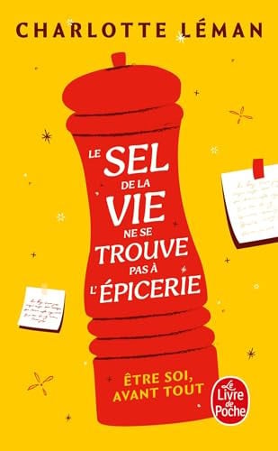 Le sel de la vie ne se trouve pas à l'épicerie - Léman, Charlotte (Poche) - Livre d'occasion
