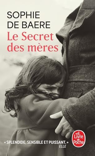 Le Secret des mères - de Baere, Sophie (Poche) - Livre d'occasion