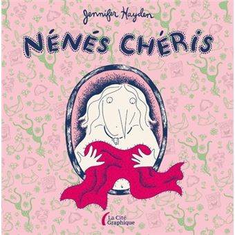 Nénés chéris - Jennifer Hayden - Livre d'occasion