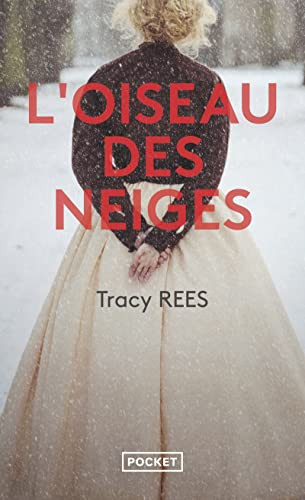 L'oiseau des neiges - Tracy Rees (Poche) - Livre d'occasion