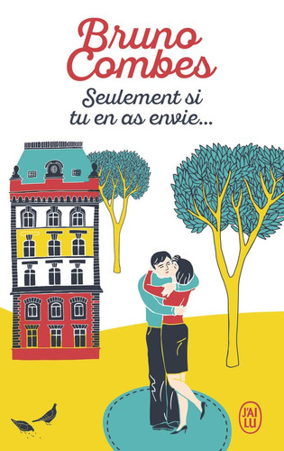 Seulement si tu en as envie... - Bruno Combes (Poche) - Livre d'occasion