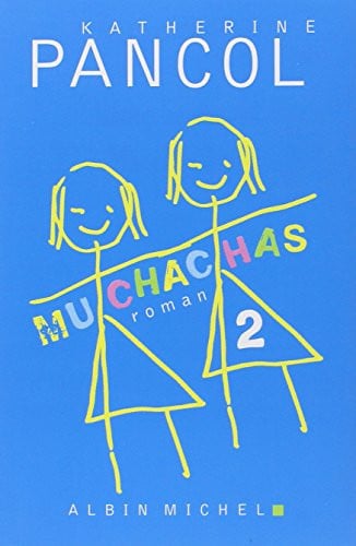 Muchachas - Katherine Pancol (Grand format) - Livre d'occasion