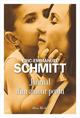Journal d'un amour perdu - Éric-Emmanuel Schmitt (Grand format) - Livre d'occasion