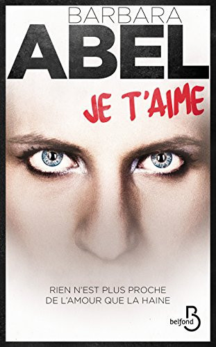 Je t'aime - Barbara Abel (Grand format) - Livre d'occasion