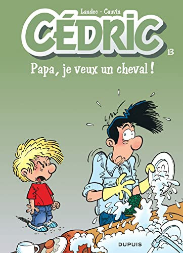 Papa, je veux un cheval! - Raoul Cauvin, Tony Laudec - Livre d'occasion