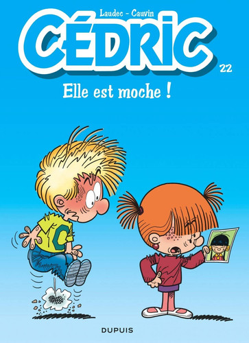 Elle est moche! - Laudec, Raoul Cauvin - Livre d'occasion