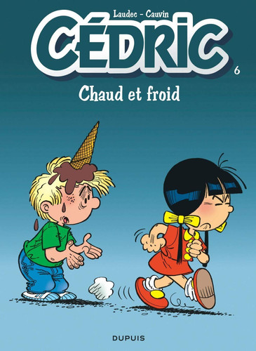 Chaud et froid - Raoul Cauvin, Tony Laudec - Livre d'occasion