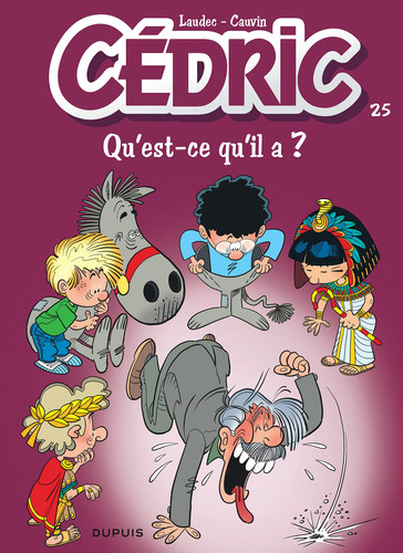 Cédric - Tome 25 - Qu'est-ce qu'il a ? - Cauvin - Livre d'occasion