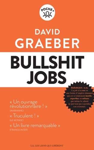 Bullshit Jobs - David Graeber (Poche) - Livre d'occasion