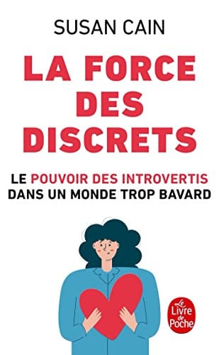 La force des discrets le pouvoir des introvertis dans un monde trop bavard - Susan Cain (Poche) - Livre d'occasion