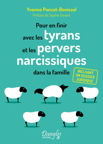 Pour en finir avec les tyrans et les pervers dans la famille - Yvonne Poncet-Bonissol (Grand format) - Livre d'occasion