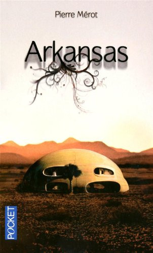 Arkansas - Pierre Mérot (Poche) - Livre d'occasion