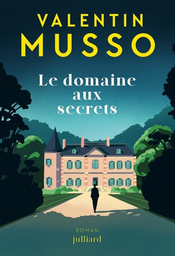 Le domaine aux secrets - Musso, Valentin (Grand format) - Livre d'occasion