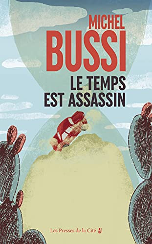 Le temps est assassin roman - Michel Bussi (Grand format) - Livre d'occasion