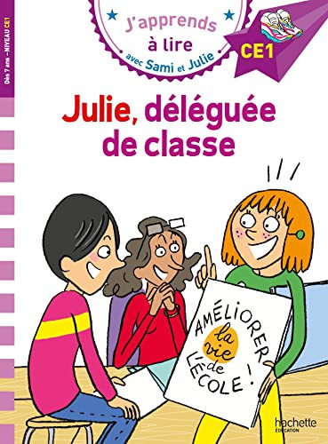 Julie, déléguée de classe Niveau CE1 - Emmanuelle Massonaud - Livre d'occasion